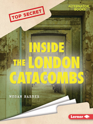 cover image of Inside the London Catacombs